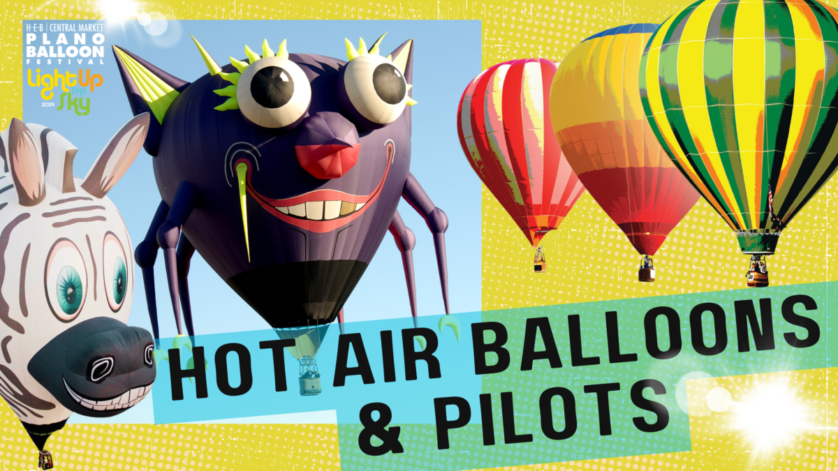 2024 H-E-B | Central Market Plano Balloon Festival Hot Air Balloons and Pilots