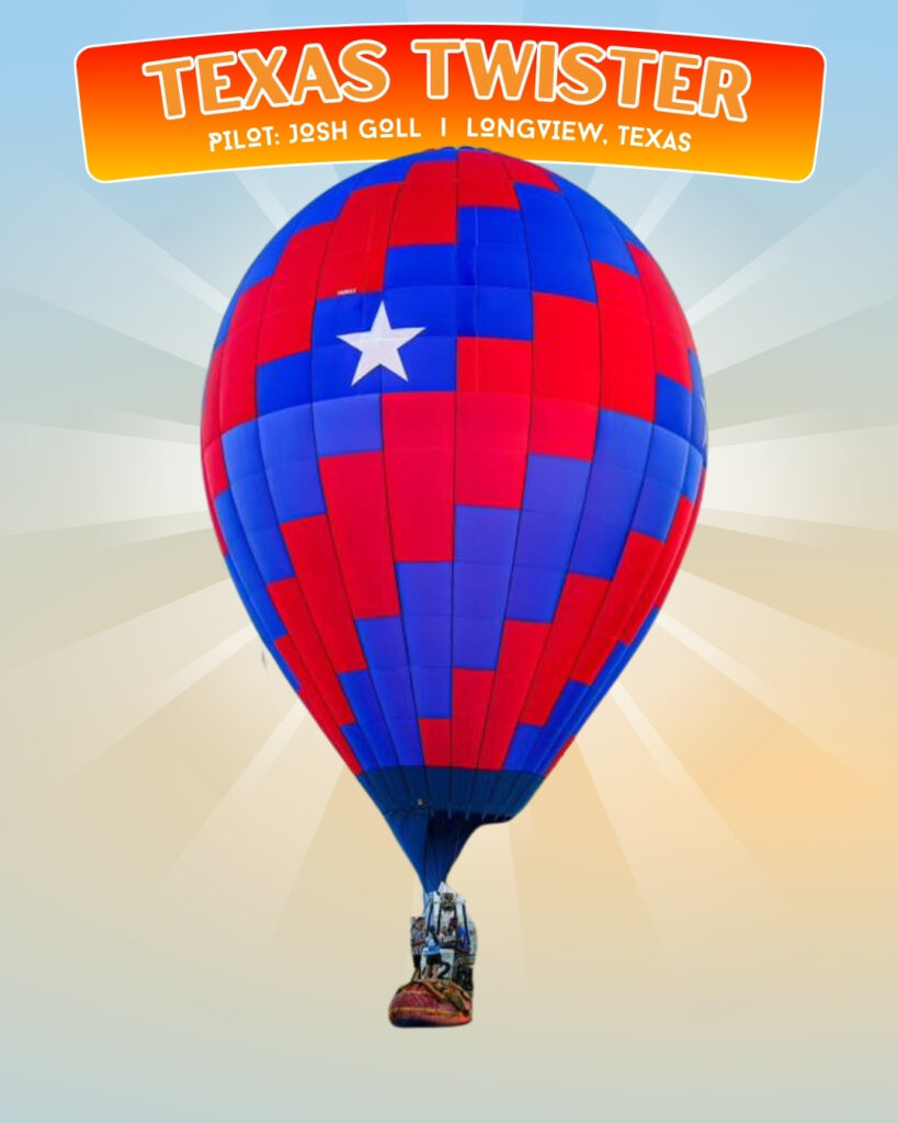 Texas Twister hot air balloon and pilot Joshua Goll from Longview, Texas