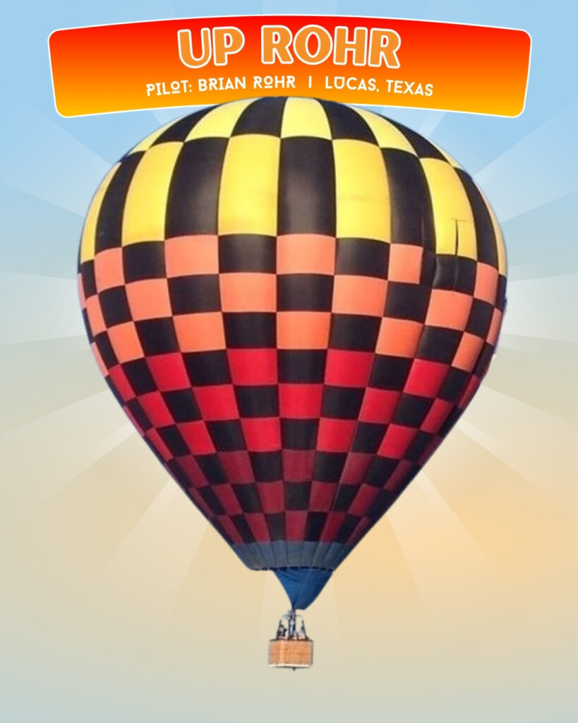 Up Rohr hot air balloon and pilot Brian Rohr